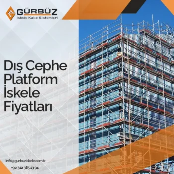 Dış Cephe Platform iskele fiyatları