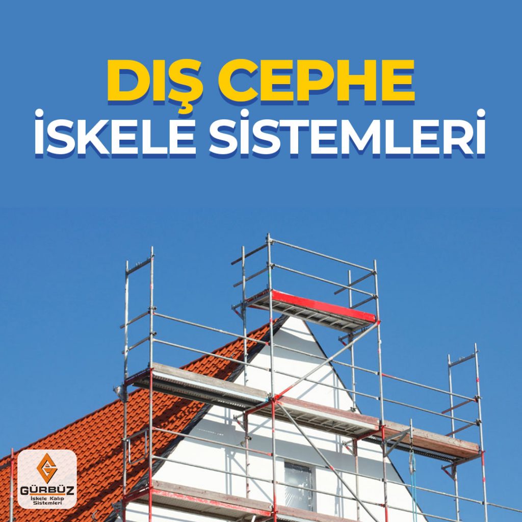 Modüler Dış Cephe İskele Sistemleri