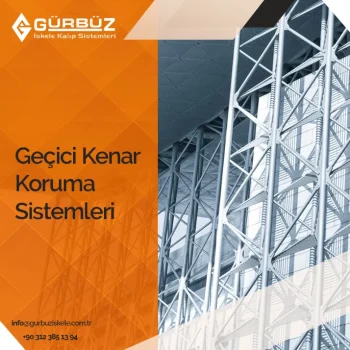 Geçici Kenar Koruma Sistemleri