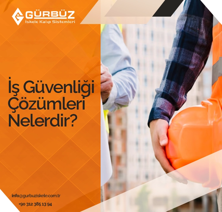 İş Güvenliği Çözümleri Nelerdir?