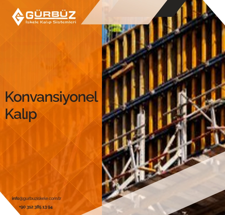 Konvansiyonel Kalıp