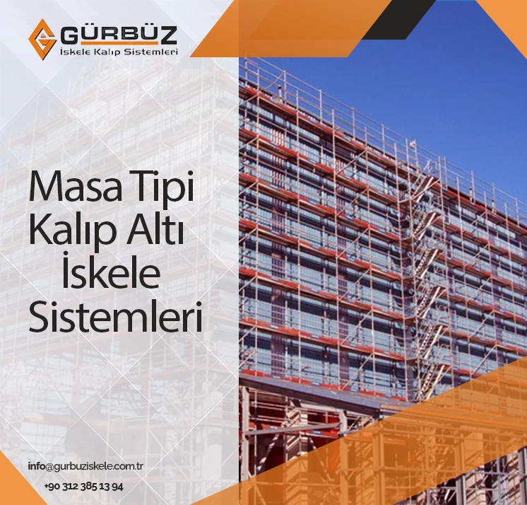 masa-tipi-kalip-alti-iskele-sistemleri