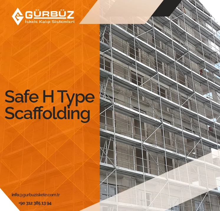 Safe H Type Scaffolding