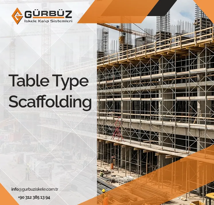 Table Type Scaffolding