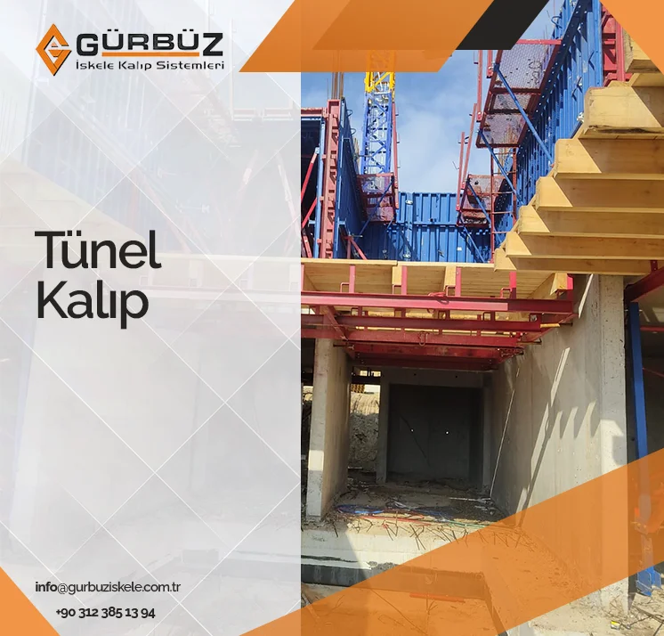 Tünel Kalıp